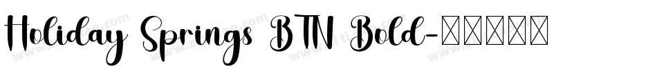 Holiday Springs BTN Bold字体转换